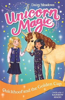 Unicorn Magic: Quickhoof and the Golden Cup: Series 3 Book 1 book