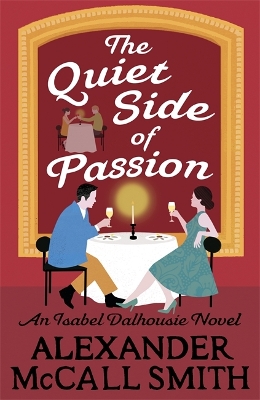 Quiet Side of Passion by Alexander McCall Smith
