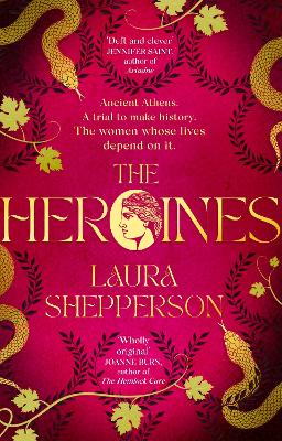 The Heroines: The instant Sunday Times bestseller by Laura Shepperson