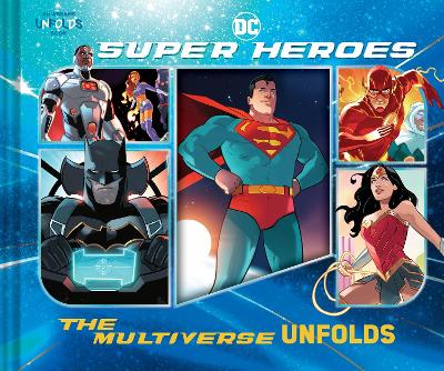 DC Super Heroes: The Multiverse Unfolds book