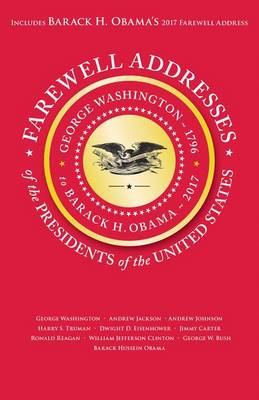 Farewell Addresses of the Presidents of the United States book