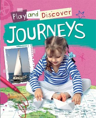 Play and Discover: Journeys book