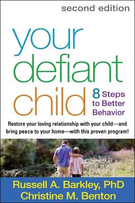 Your Defiant Child, Second Edition by Russell A Barkley
