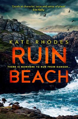 Ruin Beach: The Isles of Scilly Mysteries: 2 by Kate Rhodes
