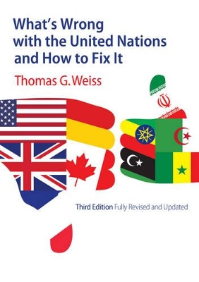 What's Wrong with the United Nations and How to Fix It book