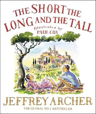 The Short, The Long and The Tall by Jeffrey Archer