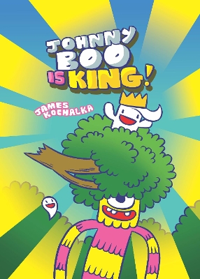 Johnny Boo is King (Johnny Boo Book 9) book