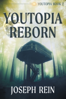 Youtopia Reborn: A Techno-Thriller book