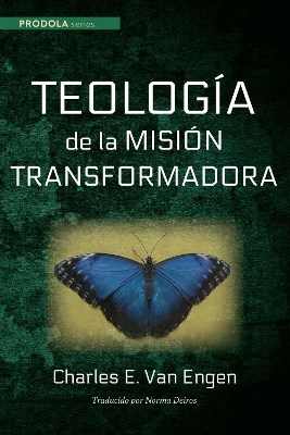 Teologia de la Mision Transformadora book