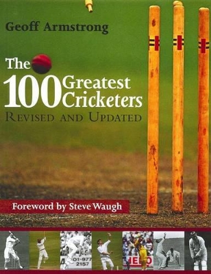 100 Greatest Cricketers of All Time book