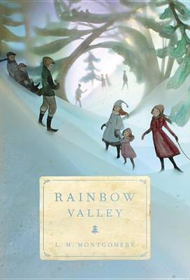 Rainbow Valley by L. M. Montgomery