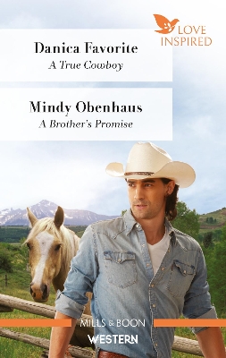 A True Cowboy/A Brother's Promise book