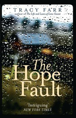 The Hope Fault by Tracy Farr