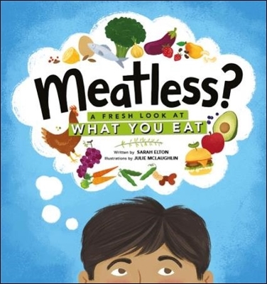 Meatless? A Fresh Look at What You Eat book