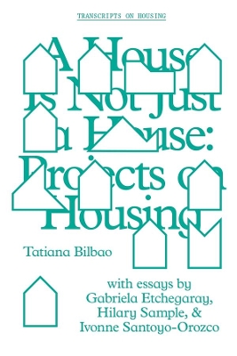 A House Is Not Just a House – Projects on Housing book