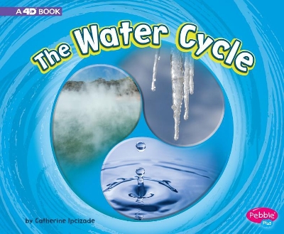 The Water Cycle by Catherine Ipcizade