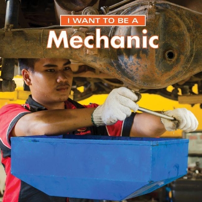 I Want to Be a Mechanic book