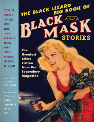 Black Lizard Big Book of Black Mask Stories book