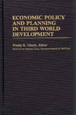 Economic Policy and Planning in Third World Development book