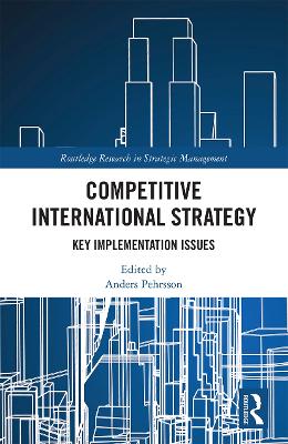 Competitive International Strategy: Key Implementation Issues book