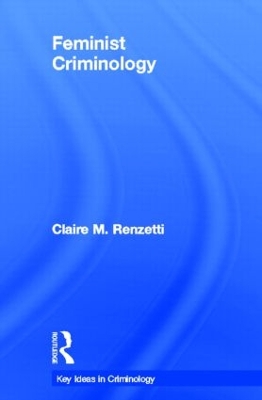 Feminist Criminology by Claire Renzetti