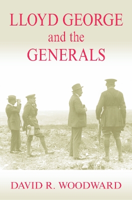 Lloyd George and the Generals book