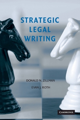 Strategic Legal Writing by Donald N. Zillman