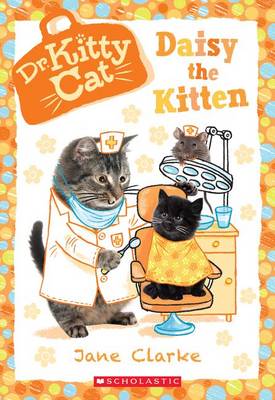 Daisy the Kitten (Dr. Kittycat #3) book