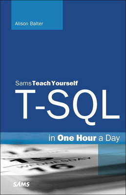 T-SQL in One Hour a Day, Sams Teach Yourself book