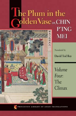 Plum in the Golden Vase or, Chin P'ing Mei, Volume Four book