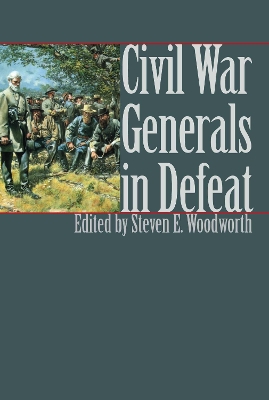 Civil War Generals in Defeat book