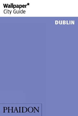 Wallpaper* City Guide Dublin 2014 book