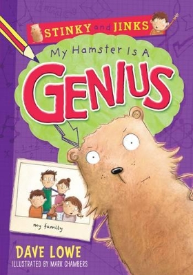 Stinky and Jinks: My Hamster Is A Genius book
