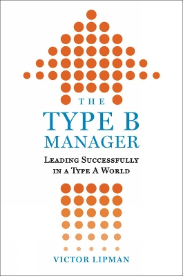 The Type B Manager by Victor Lipman