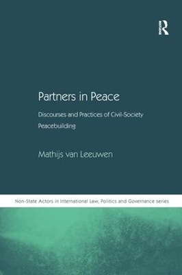 Partners in Peace: Discourses and Practices of Civil-Society Peacebuilding book