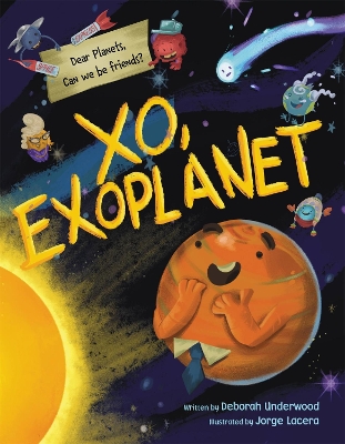XO, Exoplanet by Deborah Underwood