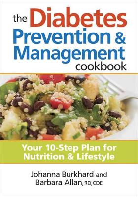 Diabetes Prevention & Management Cookbook book