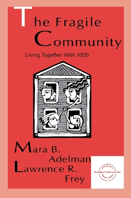 The Fragile Community by Mara B. Adelman