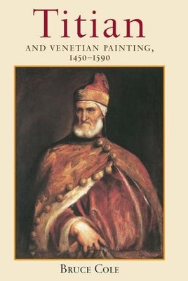 Titian And Venetian Painting, 1450-1590 book