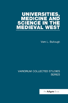 Universities, Medicine and Science in the Medieval West book