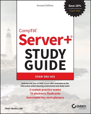 CompTIA Server+ Study Guide: Exam SK0-005 by Troy McMillan