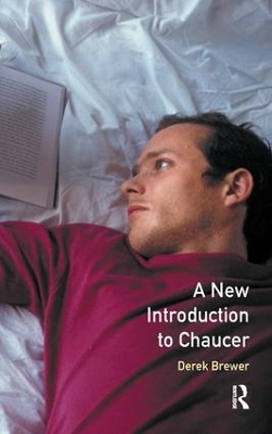 A New Introduction to Chaucer by D. S. Brewer