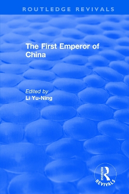 The The First Emperor of China by Li Yu-Ning