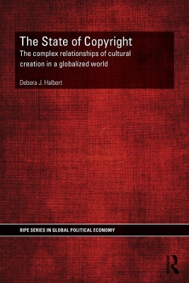 The State of Copyright: The complex relationships of cultural creation in a globalized world book