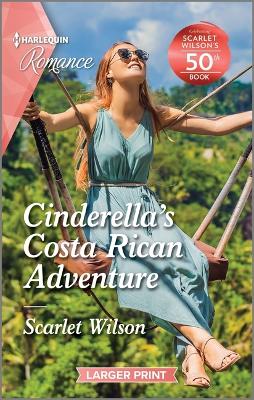 Cinderella's Costa Rican Adventure: Curl Up with This Magical Christmas Romance! book