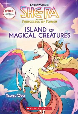 Island of Magical Creatures (She-Ra Chapter Book #2) book