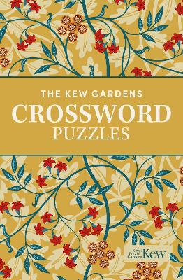 The Kew Gardens Crossword Puzzles: Over 130 Puzzles book