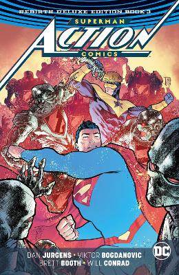 Superman Action Comics The Rebirth Deluxe Edition Book 3 book