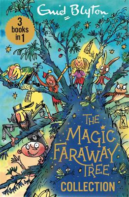 The The Magic Faraway Tree Collection  by Enid Blyton