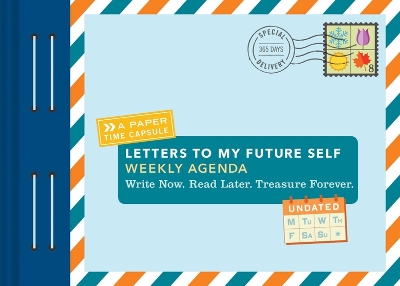 2018 Engagement Calendar: Letters to My Future Self Weekly Agenda by Lea Redmond